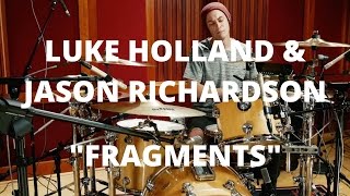 Meinl Cymbals Luke Holland Jason Richardson "Fragments"
