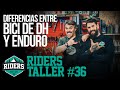 Diferencias entre DH y Enduro. Riders Taller #36
