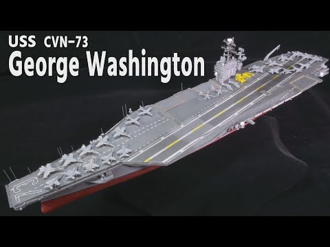 USS George Washington CVN-73 nuclear-powered aircraft carrier - 1/700 Ship  model Full Build