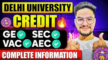 🚨SEC, VAC, AEC, GE ⁉️🤷🏻‍♂️- Delhi University | Credit Calculation🤯 Major Vs Minor Explained