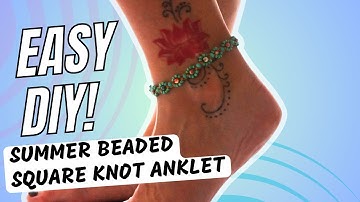 Perfect Summer Anklet 💫 Easy Beaded Square Knot Tutorial!