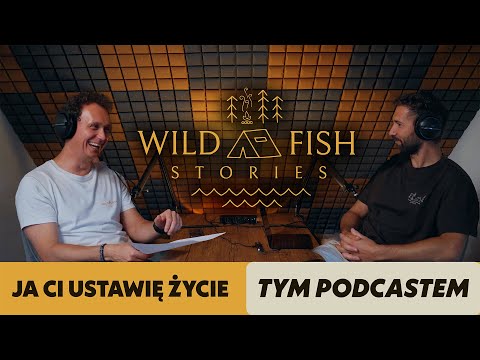Wild Fish Stories Podcast | Zapowiedź