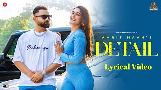 DETAIL - Lyrical Video | Amrit Maan | Desi Crew | Punjabi Song | Pro Media