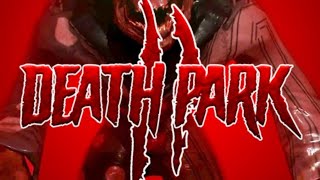 Death park 2 Летсплей (нарезка)#1