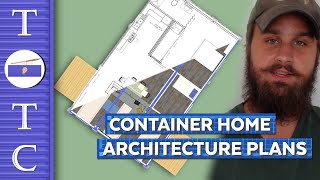 DIY Container Home Architecture Plans & Drawings | TOTC Ep. 11 by Think Outside The Container 7,019 views 4 years ago 9 minutes, 16 seconds