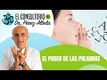 El poder de las palabras 👨‍⚕🥗🏃‍♀ | #ElConsultorioDelDrPérezAlbela