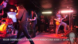 High Command // America's Hardcore 2022 // 12.02.22