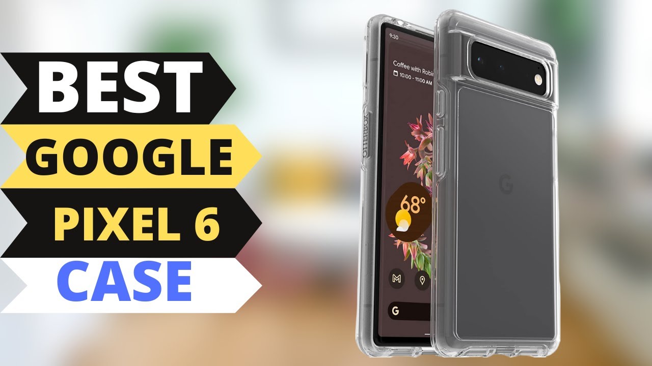 ✅ Top 3 Best Otterbox Case for your Google Pixel 6 😍
