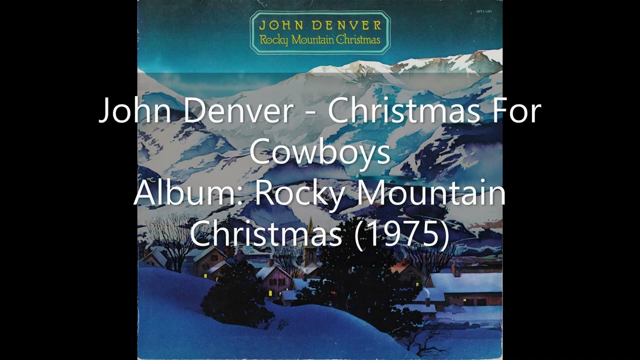 John Denver - Christmas For Cowboys (1975) (Lyrics Video).