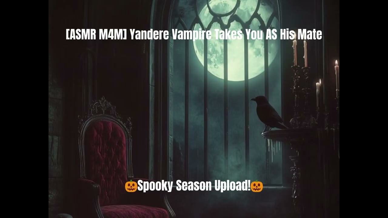 ASMR M4M Яндере Вампир Берет Тебя Своей Парой