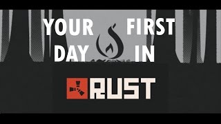 Realistic Trailer- First Day! (Rust)