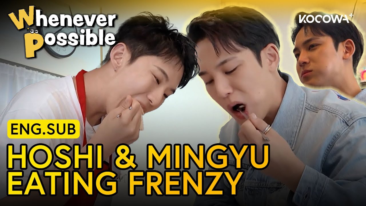 Mukbang Madness! Hoshi & Mingyu Devour Noodles 🍜🔥 Who Pays Today? | Whenever Possible EP27 | KOCOWA+