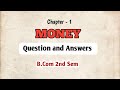 'Money' 1st Chapter B.com 2nd Sem Question and Answers 2024 | @EduAreaKannada