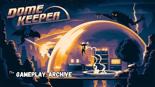 Dome Keeper Gameplay Archive - Long Play