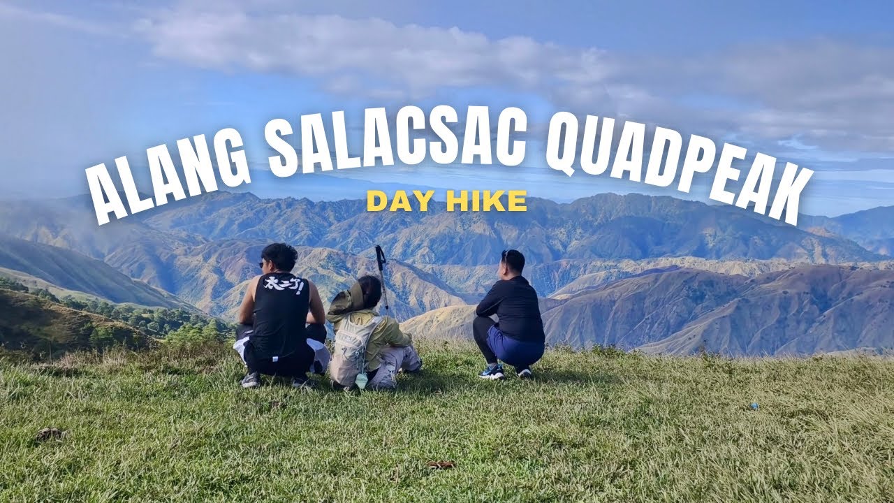 Alang Salacsac (Kayapa) Quad Peak Day Hike | 2025 Year-End Adventure