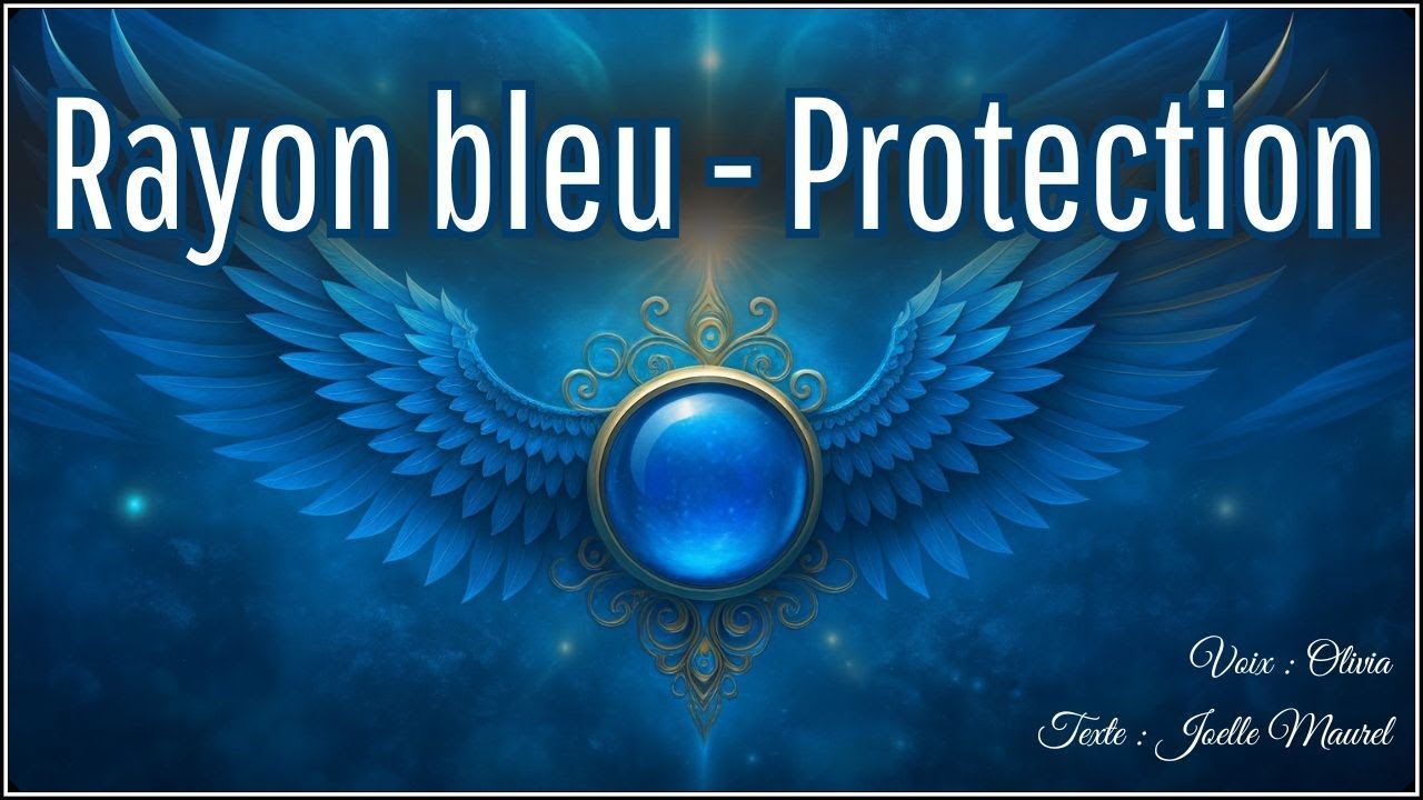 🌸 Méditation guidée  - Rayon Bleu – Alignement & Protection (Archange Michaël)