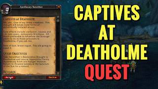 Famous Captives At Deatholme Quest (WoW TBC) Profile