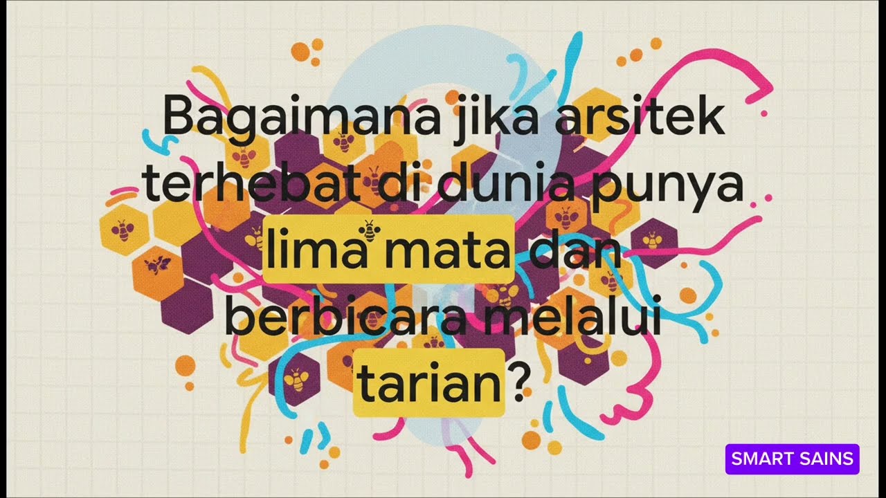 Lebah, Keajaiban Multi Job Holder Yang Handal - @SmartSains2000 #science #education #biology 