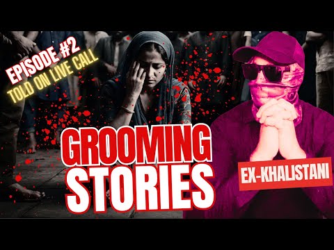 Grooming Stories | Episode #2 Live Call | Ex-Khalistani | #exkhalistani #thesanghashow #sikh #india