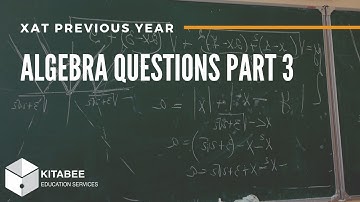 XAT Previous Year Algebra Question Part 3 | Practice Algebra Questions for CAT and XAT | #XATExam