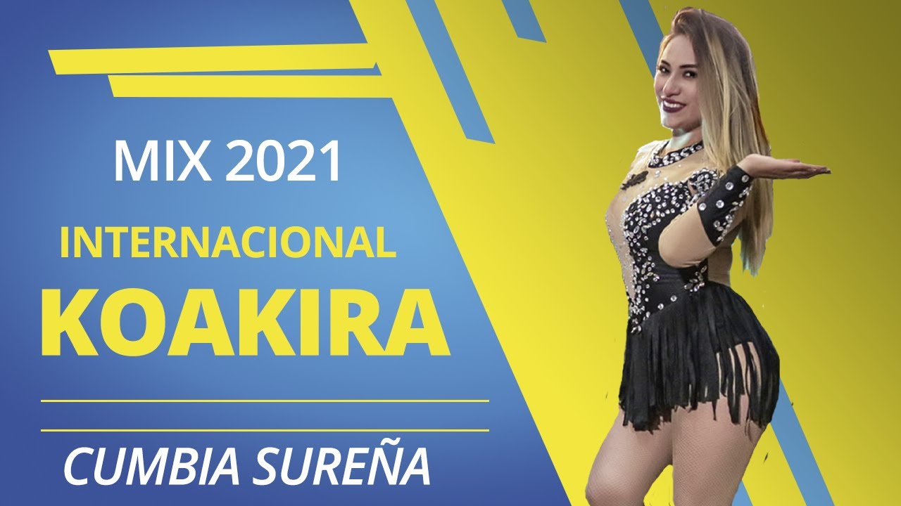 MIX  INTERNACIONAL KOAKIRA 2021 | Cumbia Sureña | Stella TV.