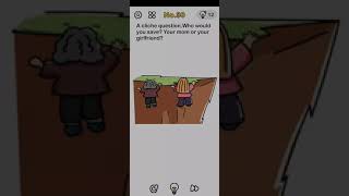 #Brain out #level 30 #A cliche question.#who would you save? your mom or your girlfriend? screenshot 5