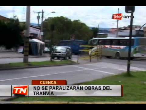 No se paralizarán obras del tranvía