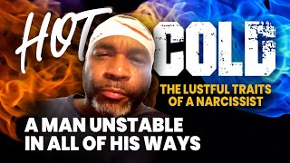 The Unstable Narcissist