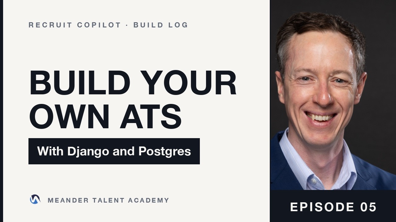 How to Build Your Own ATS with Django and Postgres | Episode 05