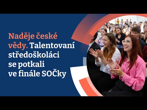 Naděje české vědy. Talentovaní středoškoláci se potkali ve finále SOČ 2023