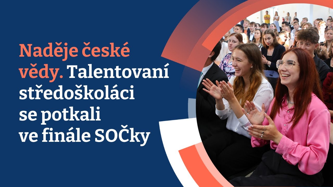 Naděje české vědy. Talentovaní středoškoláci se potkali ve finále SOČ 2023
