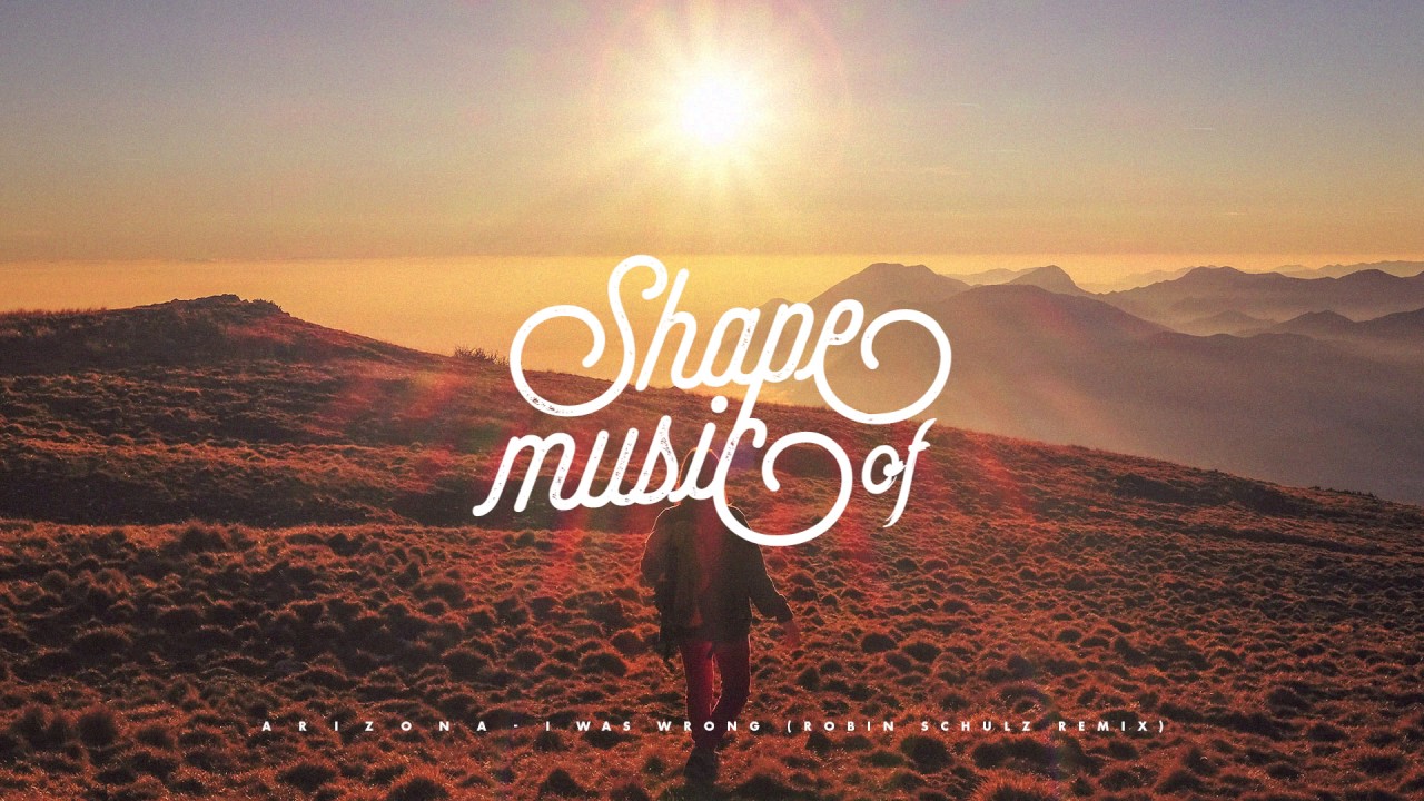 Arizona I Was Wrong Robin Schulz Remix Lyrics A R I Z O N A - I Was Wrong (Robin Schulz Remix) - YouTube