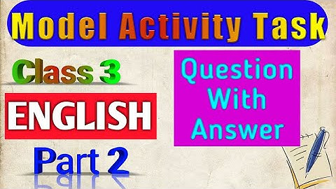 মডেল অ্যাক্টিভিটি টাস্ক তৃতীয় শ্রেণীর ইংরেজি পার্ট 2//Model Activity Task class 3 English part 2/