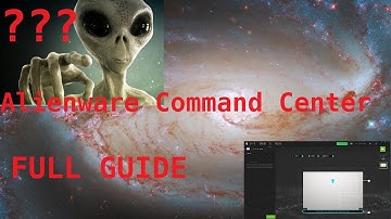 [TUTORIAL] How To Use The Alienware Command Center + How To Update To Newest Version 5.5.0.0