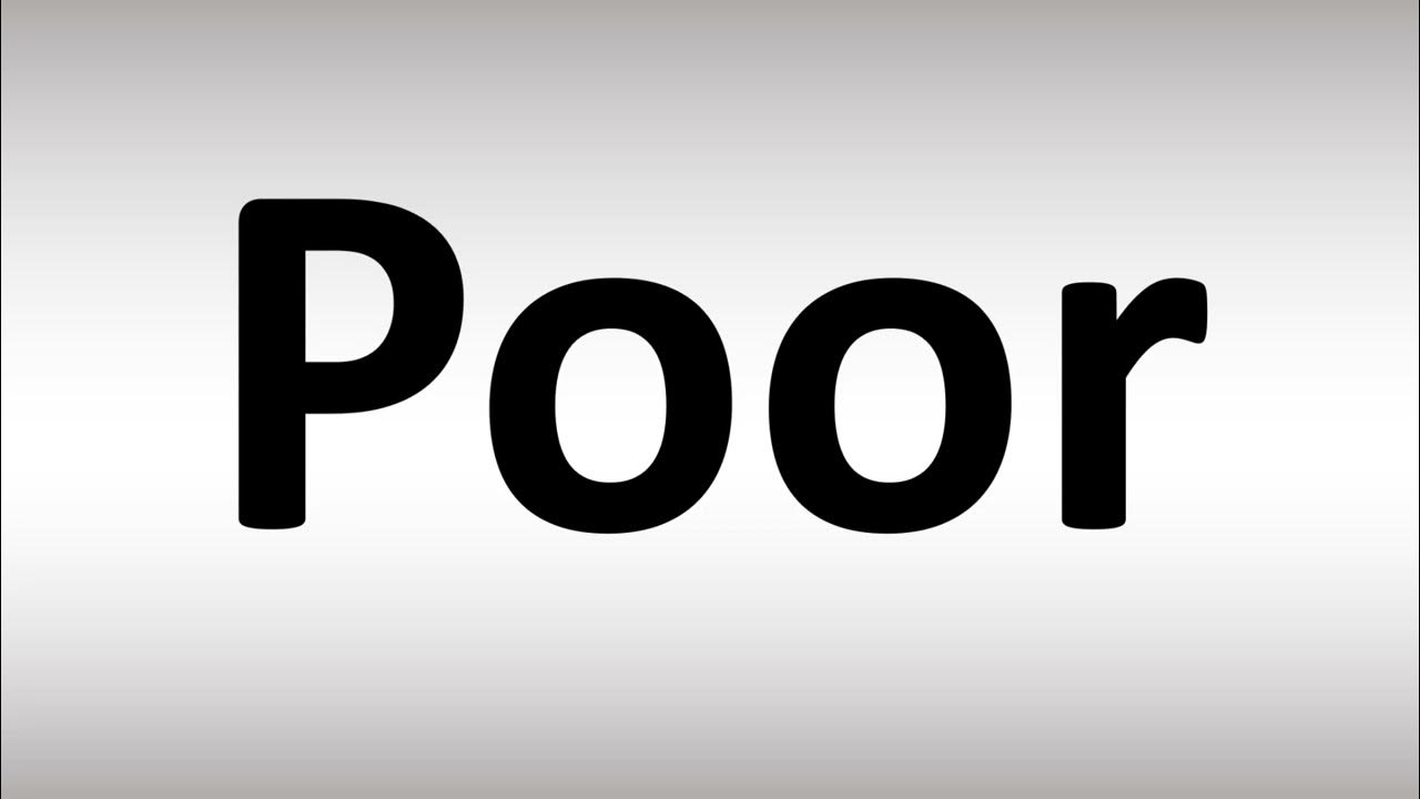 How to Pronounce Poor YouTube