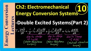 Electromechanical Energy Conversion - Double Excited Systems (Part2)