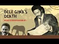 The heartbreaking story of dele giwas assassination 