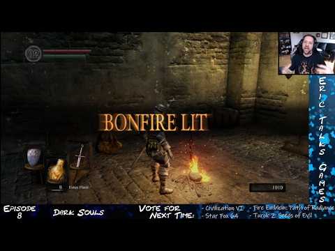 Dark Souls - Eric Talks Games: Episode 8