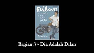 Audiobook - Dilan 1990 Bagian 3 - Dia Adalah Dilan