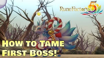 How to Tame Nine-Tailed Fox (First Boss) in Rune Factory 5!