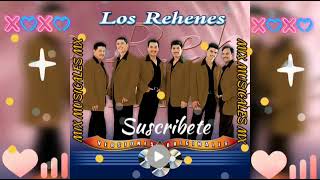 Los Rehenes Mix