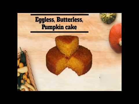 Eggless, butterless, pumpkin cake