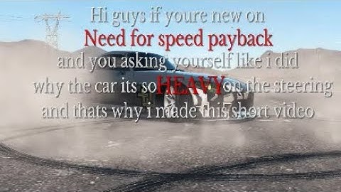 Need for speed payback fix heavy steering