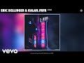 Eric Bellinger Kalan FrFr 2 Bad Sped Up Version Official Audio mp3