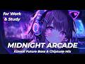 MIDNIGHT ARCADE | Kawaii Future Bass & Chiptune Mix for Work & Study 🎮🌙