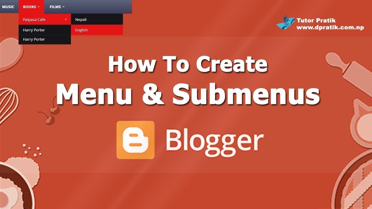 ตัวอย่าง blogger  Update New  How To Create Menu Bar In Blogger With Sub menu | Tutor Pratik