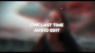 One last time ~Edit Audio~
