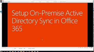 Setup On Premise Active Directory Sync to Office 365 screenshot 5
