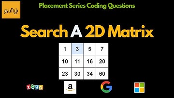 Binary Search - Search A 2D Matrix -  Leetcode 74- tamil