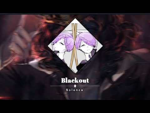 Solence - Blackout (Lyrics)